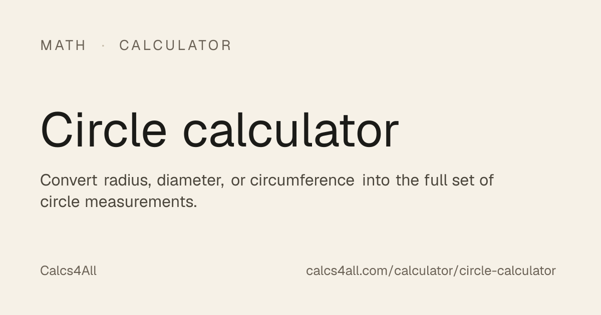Circle calculator | Calcs4All